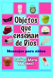 Objetos que Ensenan de Dios