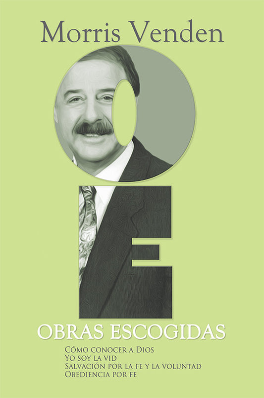 Portada del libro con un retrato de Morris Venden y el texto «Obras Escogidas», en el que destacan una «O» y una «E» de gran tamaño; a continuación figuran los títulos de las obras incluidas: «Fe y obras», «Estudio de la Biblia» y «Salvación».