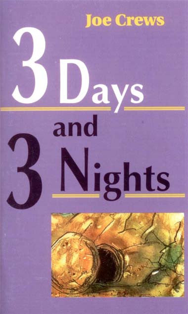 Portada del libro «3 días y 3 noches», de Joe Crews, en la que destaca un texto en letras grandes y, en la parte inferior, una ilustración de una tumba vacía y abierta; la obra aborda la controversia doctrinal que rodea al día de la crucifixión de Jesús en la Iglesia cristiana.