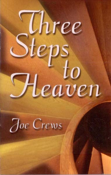 Portada del libro *Three Steps to Heaven*, de Joe Crews, en la que aparecen unos escalones de madera en espiral con el título y el nombre del autor en letras blancas grandes y fluidas, lo que simboliza de forma magnífica el camino hacia la salvación.