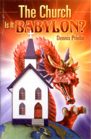 Portada del libro en la que aparece un dragón rojo detrás de una iglesia blanca, que simboliza la iglesia del fin de los tiempos, con el título «¿Es la Iglesia Babilonia?», de Dennis Priebe.