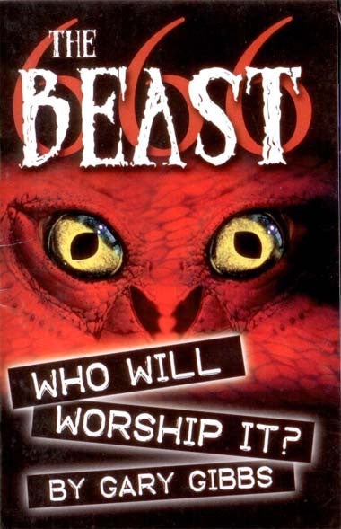 Portada del libro titulado «La bestia 666: ¿Quién la adorará?», de Gary Gibbs, en la que aparece un primer plano de unos ojos reptilianos sobre un fondo rojo y escamoso, lo que alude a los delirios del fin de los tiempos y a la marca de la bestia.