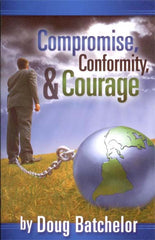 PB Compromise, Conformity & Courage