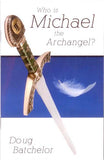 PB Who is Michael the Archangel?