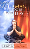 PB Can a Saved Man Choose to be Lost?