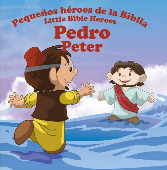 Dos niños de dibujos animados, vestidos con trajes bíblicos, están de pie sobre el agua, con nubes a sus espaldas. El texto, en español e inglés, dice: «Pequeños héroes de la Biblia / Little Bible Heroes, Pedro / Peter: un librito bilingüe para niños y un libro infantil sobre la Biblia perfecto para aprender».