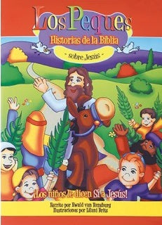 Portada ilustrada de un libro infantil de historias bíblicas en la que aparece Jesús rodeado de niños sonrientes y vegetación, con el título «Los Peques: Historias de la Biblia sobre Jesús», ideal para oraciones infantiles y libros para niños con historias bíblicas.