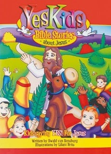 La colorida portada ilustrada del libro «Yes Kids Bible Stories about Jesus», ideal para los amantes de los libritos de cuentos, muestra a Jesús con niños y animales al aire libre. El título y los datos del autor aparecen en la parte superior e inferior.