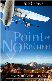 Un paracaidista salta de un avión sobre unas montañas escarpadas; el texto de la portada del libro reza: «Point of No Return», de Joe Crews, Biblioteca de Sermones n.º 27, en el que se exploran temas como el pecado imperdonable y lo que significa blasfemar contra el Espíritu Santo.