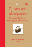 Classicos del Adventismo # 16 El Santuario y la Expiacion