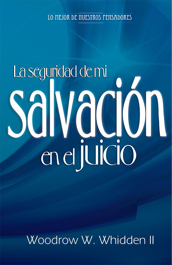 Portada de un libro con fondo azul titulada *La seguridad de mi salvación en el juicio*, de Woodrow W. Whidden II, que aborda la salvación adventista, con texto en fuentes de color blanco y azul claro.