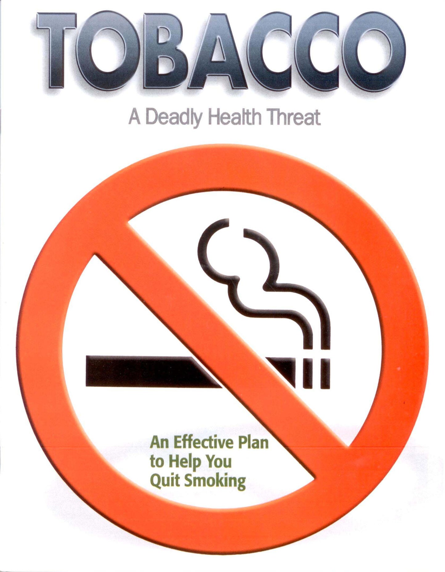 Incluye el texto «El tabaco: una amenaza mortal para la salud», el símbolo de prohibición de fumar y la frase «Un plan eficaz para ayudarte a dejar de fumar», con consejos para mantenerte sin fumar y cómo evitar el aumento de peso mientras dejas de fumar.