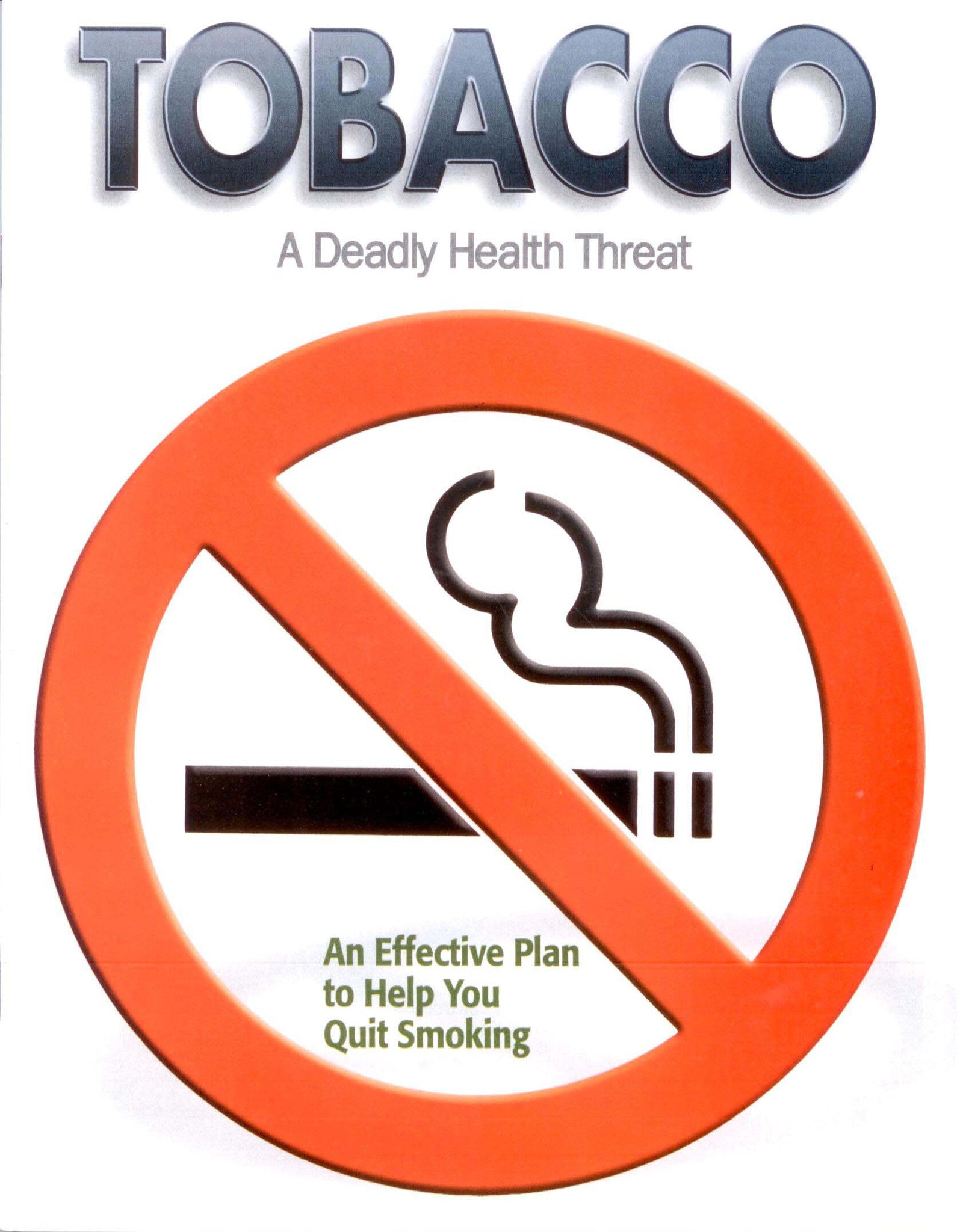 Incluye el texto «El tabaco: una amenaza mortal para la salud», el símbolo de prohibición de fumar y la frase «Un plan eficaz para ayudarte a dejar de fumar», con consejos para mantenerte sin fumar y cómo evitar el aumento de peso mientras dejas de fumar.