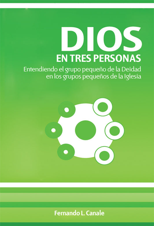 Portada del libro con el título «DIOS EN TRES PERSONAS», inspirada en la Trinidad, con un diseño geométrico en verde y blanco y el nombre del autor, Fernando L. Canale, en la parte inferior.