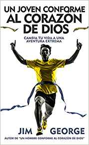 Portada del libro *Un joven conforme al corazón de Dios*, de Jim George, en la que aparece la silueta de un joven corriendo y cruzando la cinta de meta; ideal para un estudio bíblico para jóvenes y para aprender los principios bíblicos que guían a los hombres conforme al corazón de Dios.