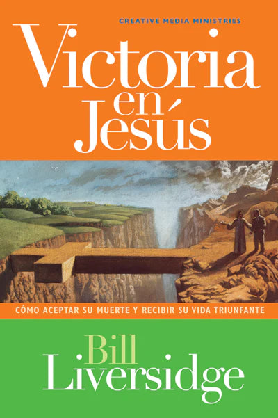 Portada del libro «Victoria en Jesús», de Bill Liversidge, en la que aparecen dos personas junto a un gran abismo sobre el que se alza una cruz, que simboliza la victoria espiritual sobre la tentación y el pecado, con un paisaje pintoresco al fondo.