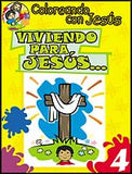 Coloreando con Jesus "Viviendo para Jesus"