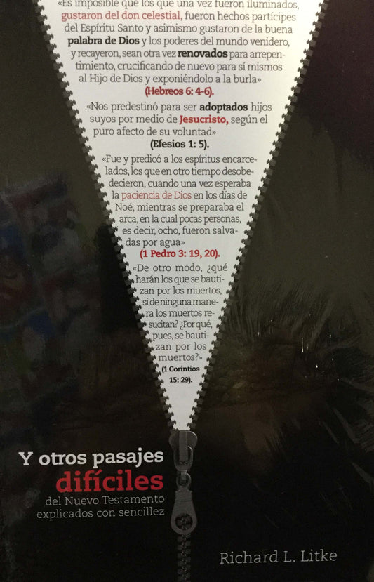Portada del libro con extractos de textos bíblicos en español del Nuevo Testamento y un dibujo de una cremallera; en la parte inferior se lee el título «Y otros pasajes difíciles», de Richard L. Litke, que ofrece explicaciones bíblicas claras.