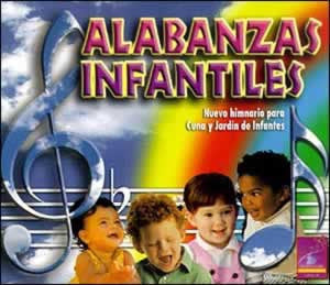 Portada colorida con el título «Alabanzas Infantiles», en la que aparecen cuatro niños pequeños, notas musicales y un fondo de arcoíris. El texto destaca que se trata de un nuevo himnario con «coritos para niños» y «lecciones de los niños» dirigido a un público infantil.