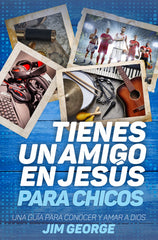 Tienes un Amigo en Jesus para chicos