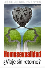 Homosexualidad ¿Viaje sin Retorno?