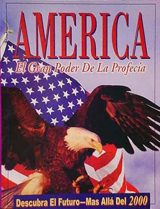 En la portada de una revista aparece un águila calva volando frente a una bandera estadounidense, junto con un texto en español sobre «El Conflicto de los Siglos» y «la batalla entre el bien y el mal en América».