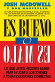 Es Bueno o Es Malo