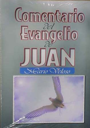 Portada del libro titulado «Comentario del Evangelio de Juan», de Mario Veloso, ideal para el estudio del Evangelio de Juan, con la imagen de una paloma volando contra un cielo nublado.