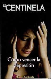 Una mujer se lleva las manos a la cabeza con expresión angustiada. En la portada de la revista se lee «El Centinela, Cómo vencer la depresión», y se anuncia una edición especial de «Mini Centinela» disponible en paquetes de 100.