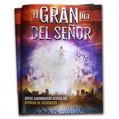 Portada de un libro titulado «El Gran Día del Señor», con una imagen de Jesús en el cielo, nubes y gente mirando hacia arriba. El texto dice: «Datos asombrosos sobre el regreso de Jesús y su venida gloriosa».