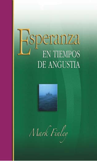 Portada del libro *Esperanza en tiempos de angustia*, de Mark Finley, en tonos verdes y morados, con una pequeña imagen de un barco en el agua, que evoca la confianza en Dios y sus respuestas en tiempos difíciles.