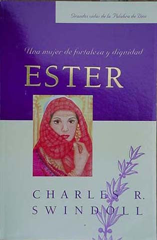 Portada del libro *Ester*, de Charles Swindoll, en la que aparece la ilustración de una mujer con un pañuelo rojo en la cabeza, texto en español y una sección superior decorativa de color morado; el libro explora los atributos de una mujer en la vida de una mujer ejemplar.