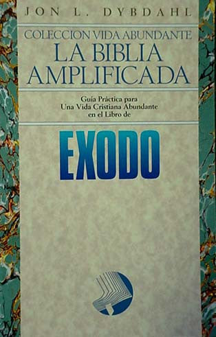 Portada de un libro en español titulado *La Biblia Amplificada: Éxodo*, de Jon L. Dybdahl, perteneciente a la serie «Colección Vida Abundante», con un borde marmolado, un símbolo cristiano y preguntas clave para una mejor explicación bíblica del Éxodo.