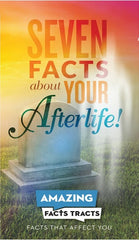 AF Tracts Seven Facts about your Afterlife