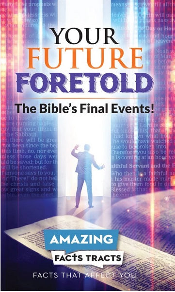 Un hombre aparece de pie con los brazos en alto ante un portal resplandeciente, con un texto bíblico al fondo. En la portada se lee: «Tu futuro predicho: ¡Los últimos acontecimientos de la Biblia!». Ideal para el seguimiento de la evangelización y como guía de estudio bíblico.