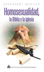 Homosexualidad, la Biblia y la Iglesia