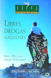 Libres de Drogas y Adicciones