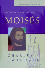 Moises, un Hombre de Dedicacion Total