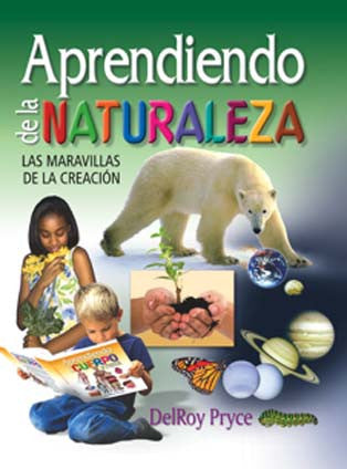 Portada del libro titulado «Aprendiendo de la Naturaleza», un libro infantil de DelRoy Pryce, en la que aparecen un oso polar, niños leyendo, una planta, animales y planetas; ideal para aprender a través de actividades prácticas.