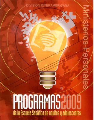 Portada de una guía del programa de la Escuela Sabática de 2009, en español, dirigida a adultos y jóvenes, en la que aparece una gran bombilla sobre un fondo rojo; ideal como libro para directores o para programas destinados a adolescentes.