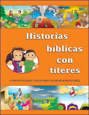 Portada de un libro titulado «Historias bíblicas con títeres», en la que aparecen títeres ilustrados y escenas de historias bíblicas, con un subtítulo que hace referencia a «lecciones bíblicas reproducibles» e «historias bíblicas para colorear» destinadas a presentaciones creativas.