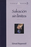Classicos del Adventismo # 3 Salvacion sin Limites
